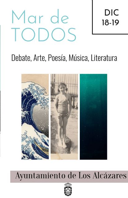 Mar de todos en Los Alcázares unirá debate social, cultura, arte y literatura para reivindicar la recuperación del Mar Menor
