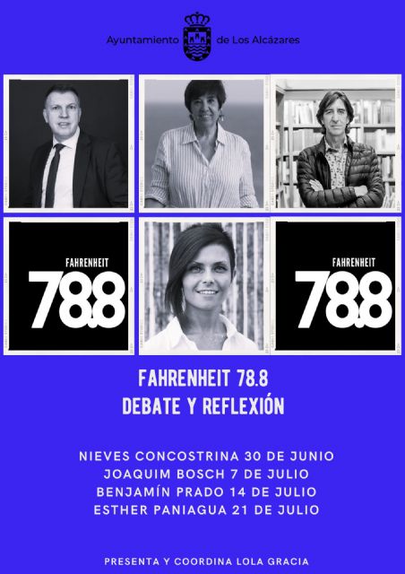 El ciclo Fahrenheit 78.8 arranca en Los Alcázares con los expertos Nieves Conconstrina, Joaquim Bosch, Benjamín Prado y Esther Paniagua